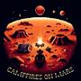 Campfires on Mars (Explicit)