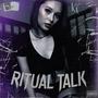 Ritual Talk (Explicit)