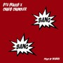 Bang Bang (feat. Chavis Chandler) (Explicit)