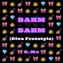 BAHM BAHM (Diva Freestyle) [Explicit]