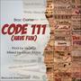 CODE 111 (HAVE FUN)