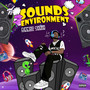 Sounds Environment (Explicit)