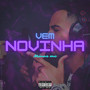 Vem Novinha (Explicit)