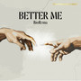 Better Me