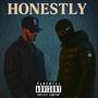HONESTLY (feat. Yung Kobra) [Explicit]