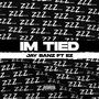 Im Tied (feat. E.Z) [Explicit]