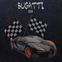 Bugatti (Explicit)