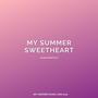 My Summer Sweetheart