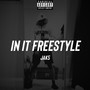 In It Freestyle (Explicit)