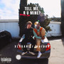 TELL ME, R U MiNE? (Sped Up) [Explicit]