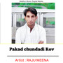 Pakad Chundadi Rov