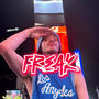 Freak (Explicit)