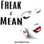 FREAK AND MEAN (Explicit)