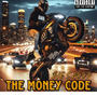 THE MONEY CODE (Explicit)