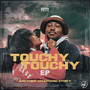 TOUCHY TOUCHY - ANOTHER AMAPIANO STORY (Explicit)