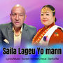 Saila Lageu Yo Mann (Acoustic Version)