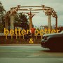 Better & Better (Explicit)