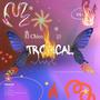 Tropical (Explicit)