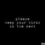 please keep your birds in the nest (Explicit)