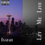 Let Me Live (Live) [Explicit]