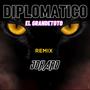 DIPLOMATICO (@ELGRANDETOTO - JOHARD REMIX)