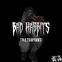 Bad Habbits (Explicit)