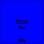 Street (Explicit)