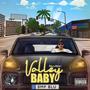 ValleyBaby (Explicit)