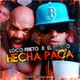 Hecha Paca (feat. Loco Prieto Oficial & EL SIRIAKO SRK) [Explicit]