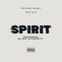 Spirit (feat. Slick Dynasty) [Explicit]