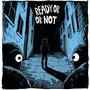 Ready Or Not (feat DeuceLikePoop) [Explicit]