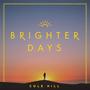 Brighter Days (Deluxe)