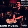 MOB MUSIK (Explicit)