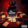 Px É Hacker (Explicit)