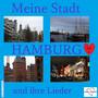 Meine Stadt Hamburg - Und ihre Lieder, Vol. 1