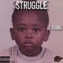 Struggle (Explicit)