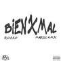 Bien X Mal (Explicit)