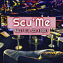 Scu'me (Explicit)