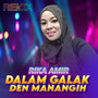 DALAM GALAK DEN MANANGIH (Remix)