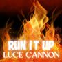 RUN IT UP (Remastered 2024) [Explicit]