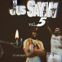#JusSayin Vol 5 (Explicit)
