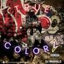 True Colorz (Explicit)