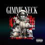 Gimme Neck (feat. DJ Henny) [Explicit]