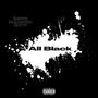 All Black (Explicit)