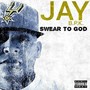 Swear To God (Explicit)