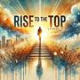 Rise to the Top