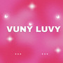 VUNY LUVY