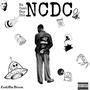 Na Czah Dey Cho (NCDC) [Explicit]