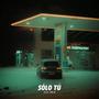 Soló Tú (Explicit)