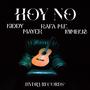 Hoy No (feat. Mayer, Rafa M.F. & Nimbus) [Explicit]